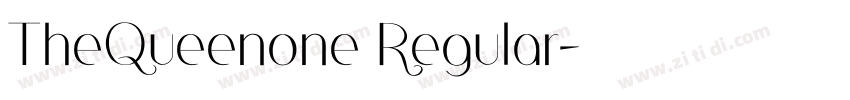 TheQueenone Regular字体转换 TheQueenone Regular字体转换